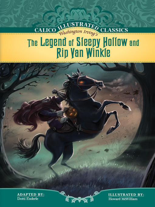 Title details for Legend of Sleepy Hollow and Rip Van Winkle by Washington Irving - Available